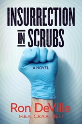 Insurrection in Scrubs