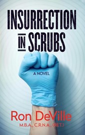 Insurrection in Scrubs