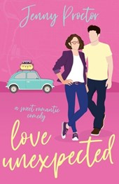 Love Unexpected: A Sweet Romantic Comedy