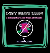 Don't Banish Sleep!