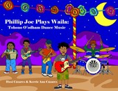 Phillip Joe Plays Waila: Tohono O'Odham Dance Music