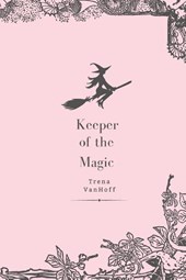 Keeper of the Magic