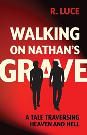 Walking on Nathan's Grave