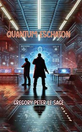 Quantum Eschaton