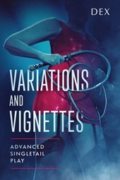 Variations and Vignettes: Advanced Singletail Play