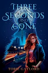 Three Seconds and Gone