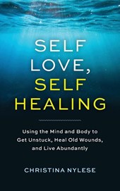 Self-Love, Self-Healing