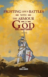 Fighting Life's Battles with the Armour of God
