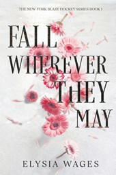 Fall Wherever They May