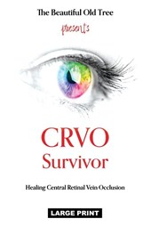 CRVO Survivor