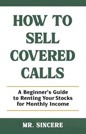 How to Sell Covered Calls