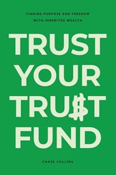 Trust Your Trust Fund