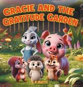 Gracie and the Gratitude Garden