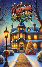A Clockwork Christmas