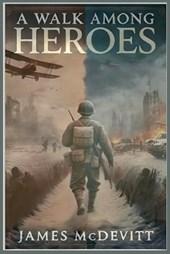 A Walk Among Heroes