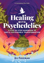 Healing with Psychedelics