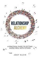 Relationship Alchemy