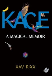 Kace: A Magical Memoir