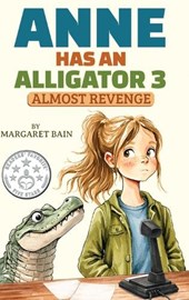 Anne Has an Alligator 3