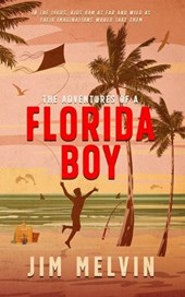 The Adventures of a Florida Boy