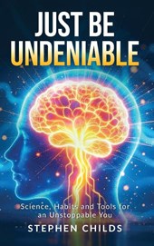 Just Be Undeniable
