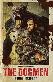 The Dogmen Fudge Incident