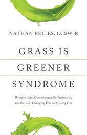 Grass Is Greener Syndrome