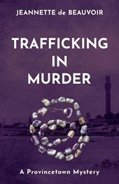 Trafficking In Murder
