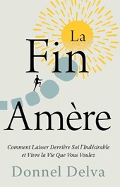 La Fin Amère