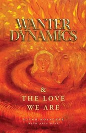 Wanter Dynamics & The Love We Are