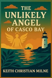 The Unlikely Angel of Casco Bay