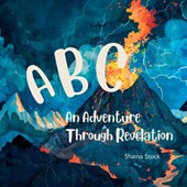 ABC An Adventure Through Revelation