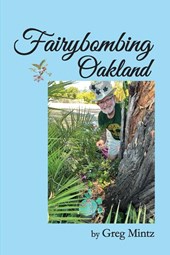 Fairybombing Oakland