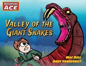 Adventure Ace: Valley of the Giant Snakes
