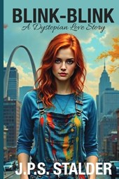 Blink-Blink: a dystopian love story