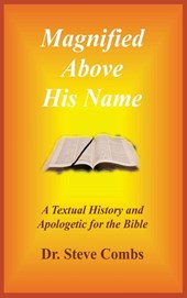 Magnified Above His Name