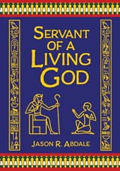 Servant of a Living God