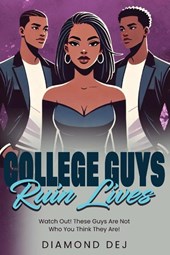 College Guys Ruin Lives