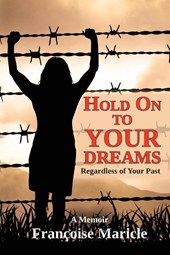 Hold On to Your Dreams