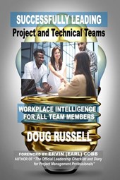 Successfully Leading Project and Technical Teams