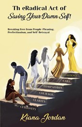 The Radical Act of Saving Your Damn Self