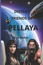 Distant Friends of Pellaya