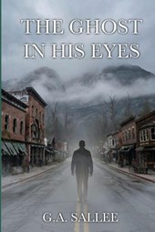 The Ghost In His Eyes