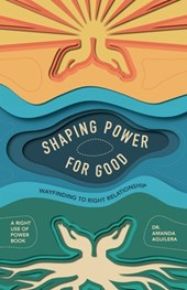 Shaping Power for Good
