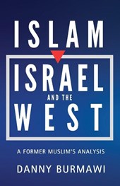 ISLAM, ISRAEL, AND THE WEST