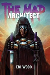 The Mad Architect