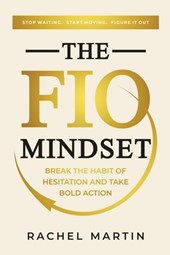 The FIO Mindset