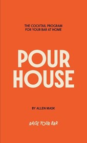 Pour House