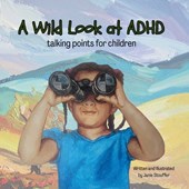 A Wild Look at ADHD