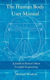 The Human Body User Manual
